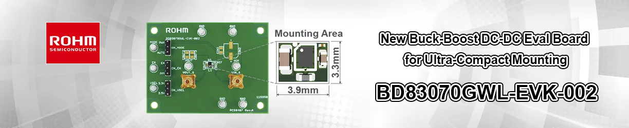 ROHM 's BD83070GWL-EVK-002